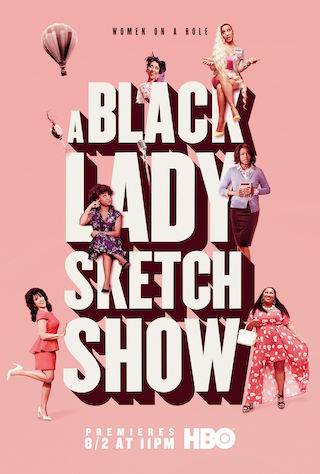 A Black Lady Sketch Show