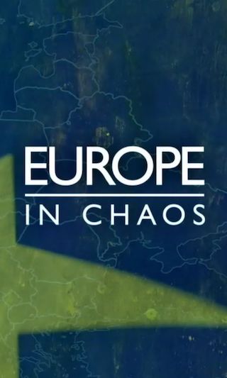 Europe in Chaos