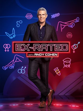 Ex-Rated with Andy Cohen