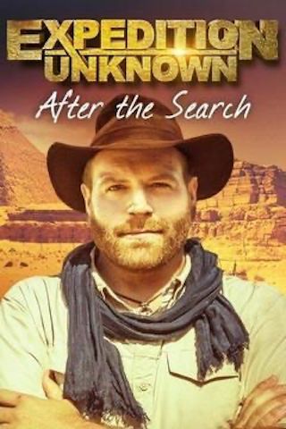 Expedition Unknown: After the Search