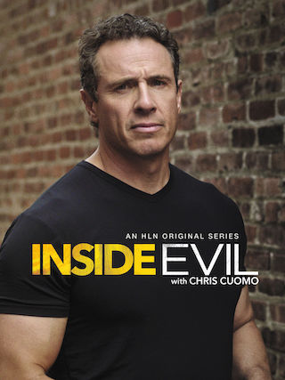 Inside Evil with Chris Cuomo