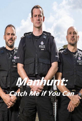 Manhunt: Catch Me if You Can