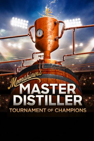 Moonshiners: Master Distiller Tournament of Champions