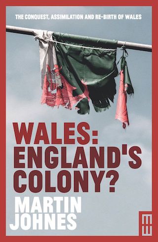 Wales: England's Colony?